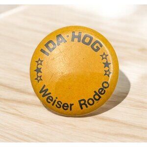 Vintage Ida-Hog Weiser Rodeo Button Pinback Idaho Yellow Round Stars Badge